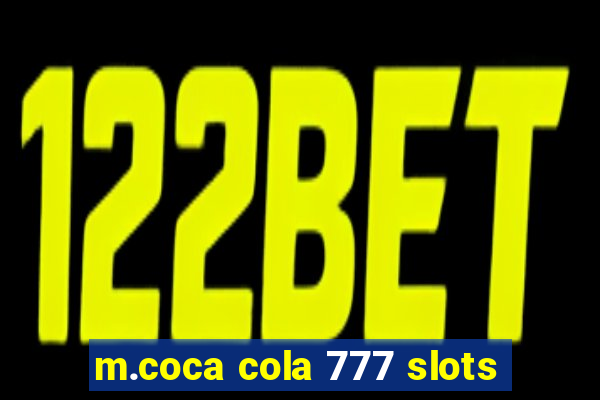 m.coca cola 777 slots